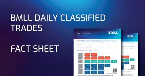 BMLL Daily Classified Trades Fact Sheet