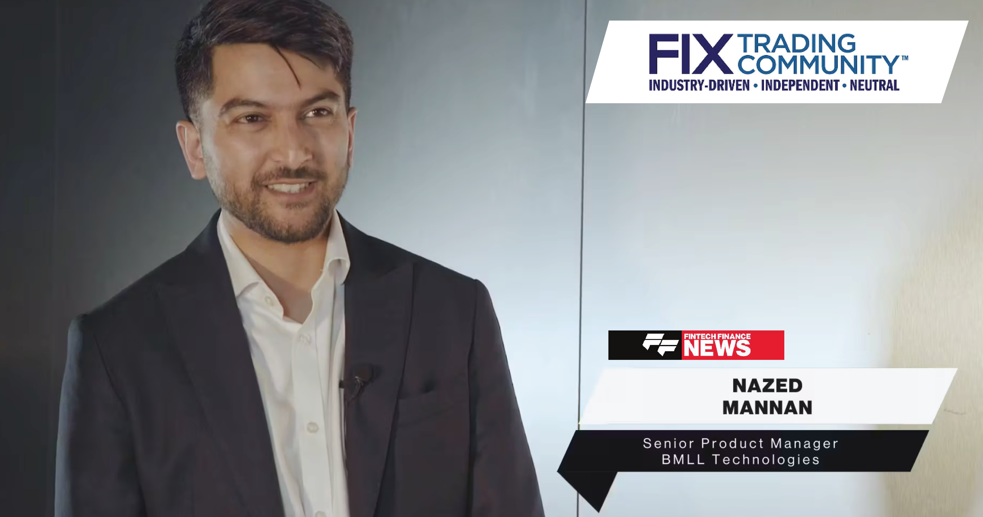 Photo for Nazed Mannan speaks with Fintech Finance News at FIX Nordic Trading Conference news story